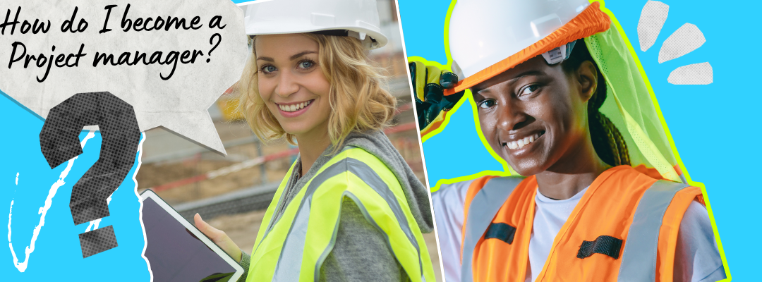 Construct Your Dream Job: Your Construction Project Manager Career Path, Explained