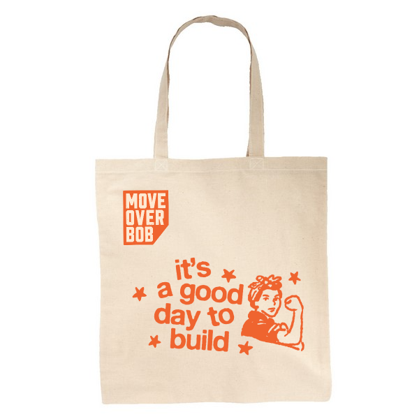 Good Day to Build Tote
