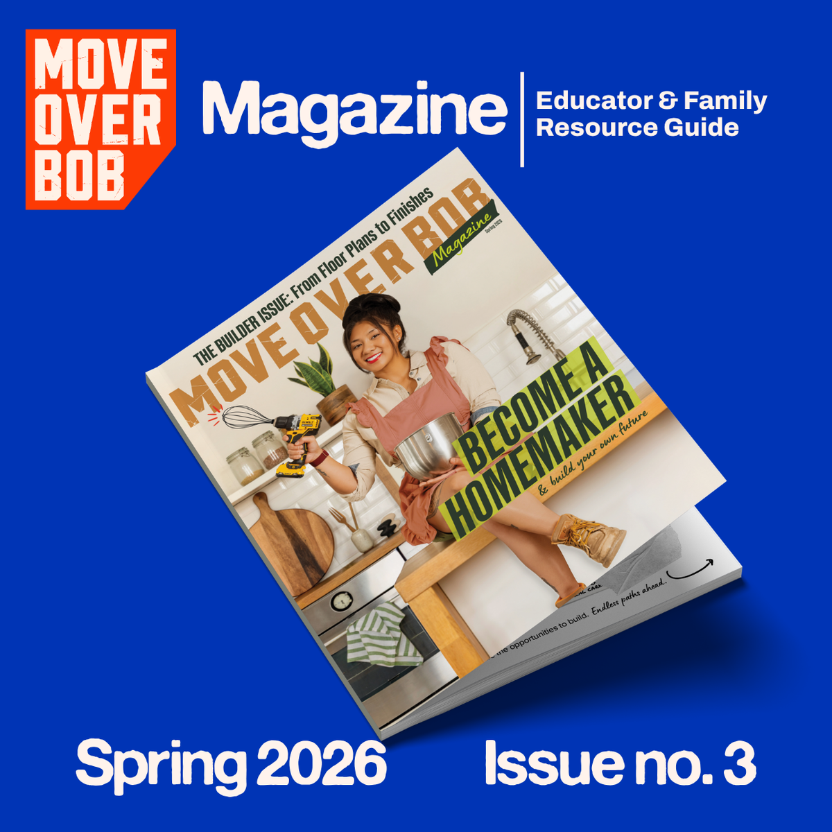 Move Over Bob Magazine Issue 3 - Educator + Family Resources