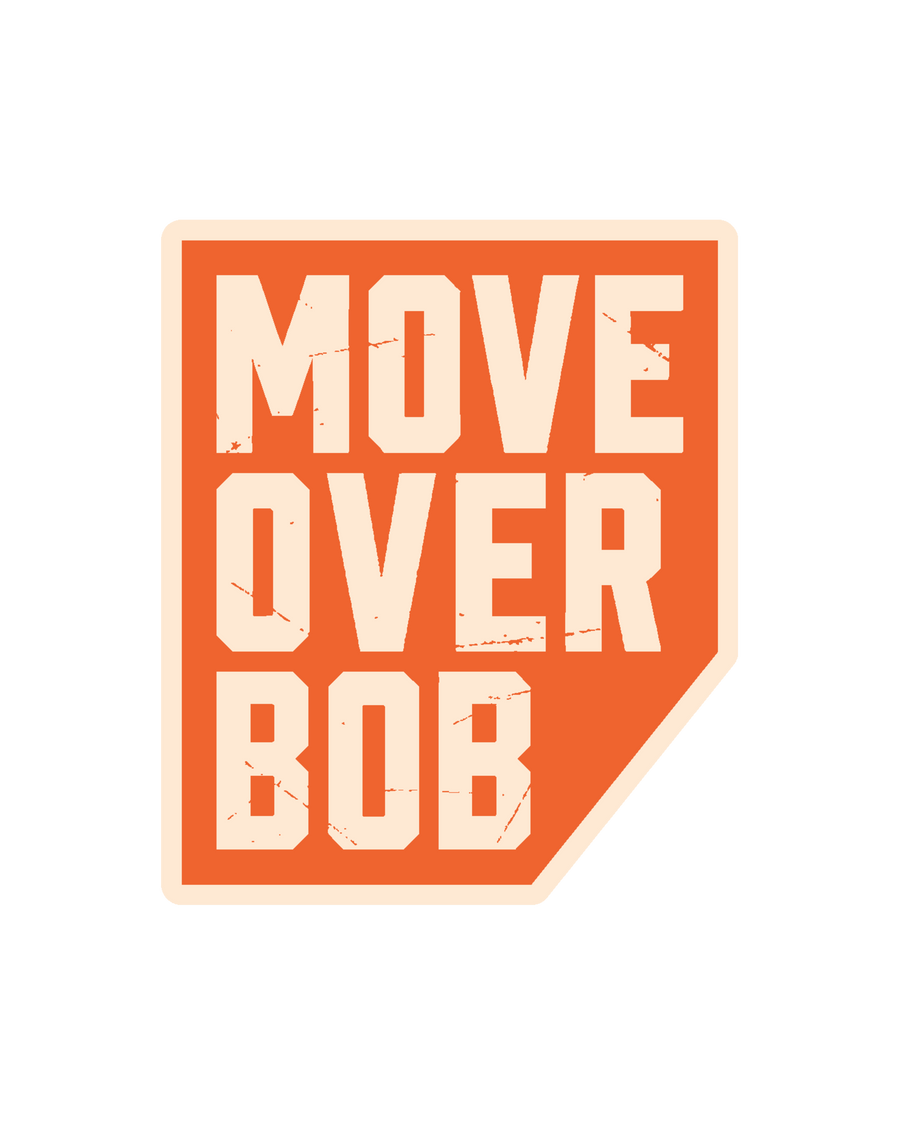 Move Over Bob Logo Sticker